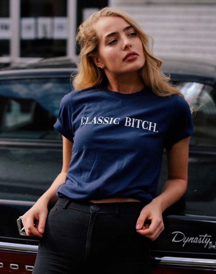 “Classic B*tch” Graphic Tee